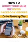 How To Use Facebook Groups For Network Marketing Business Growth