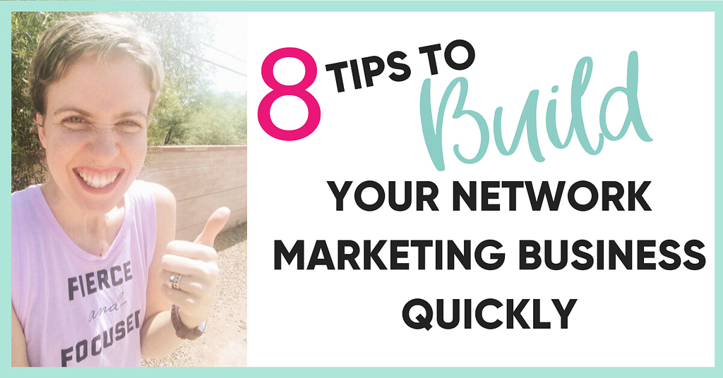 How to Build Your Network Marketing Business Quickly Blog Post Featured Image