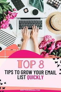 Here are 8 Tips for how to grow your email list fast plus a free lead magnet mini-course. Email List Building Tips for bloggers and other online marketers. If you're looking for how to grow your email list, you HAVE to be doing these 8 things to be successful. grow email list. grow email list fast. grow email list tips. how to grow your email list.