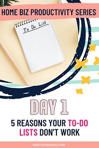 5 Reasons Why Your To-Do Lists Don't Work