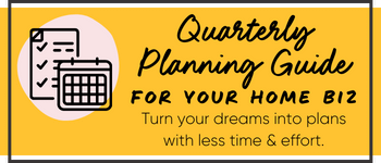 Free quarterly planning guide for entrepreneurs - grow your home busines faster and easier