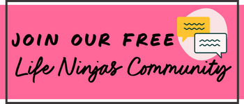 Join our free Life Ninjas community, for more tips & training to make your home business easier to run and to link arms with other action-taking entrepreneurs