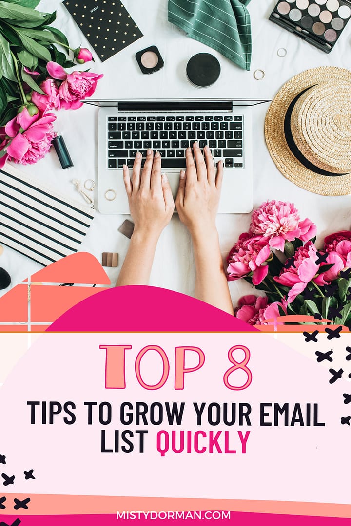 Here are 8 Tips for how to grow your email list fast plus a free lead magnet mini-course. Email List Building Tips for bloggers and other online marketers. If you're looking for how to grow your email list, you HAVE to be doing these 8 things to be successful. grow email list. grow email list fast. grow email list tips. how to grow your email list.