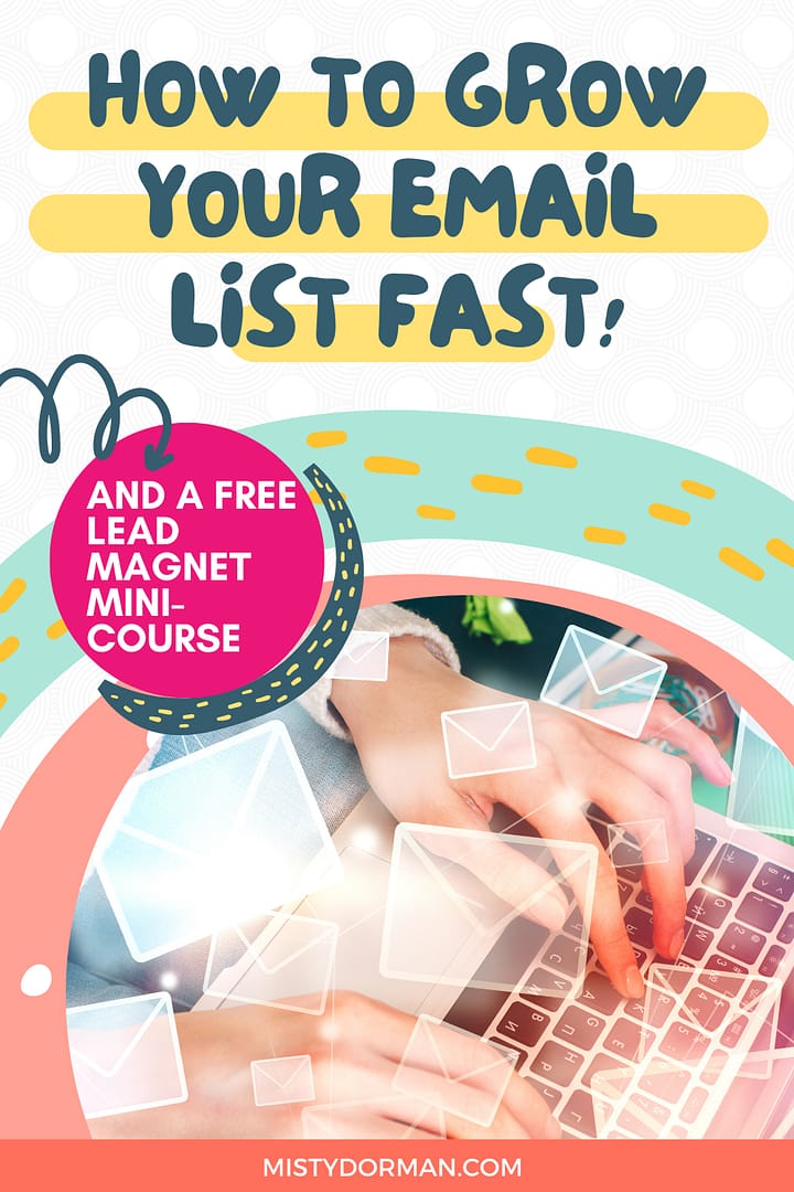 Here are 8 Tips for how to build your email list fast plus a free lead magnet mini-course. Email List Building Tips for bloggers and other online marketers. If you're looking for how to build your email list, you HAVE to be doing these 8 things to be successful. build email list. build email list fast. build email list tips. how to build your email list.